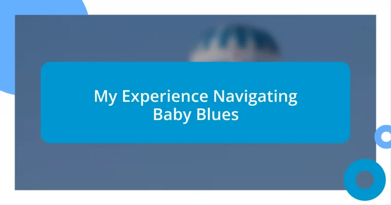 My Experience Navigating Baby Blues