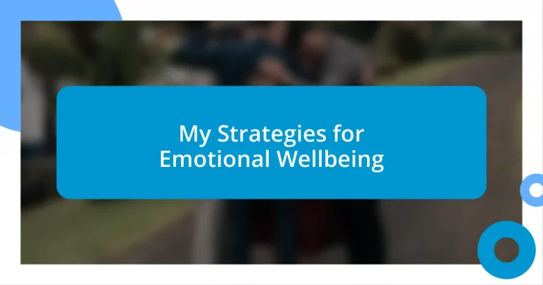 My Strategies for Emotional Wellbeing