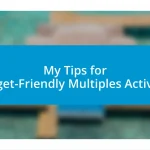 My Tips for Budget-Friendly Multiples Activities