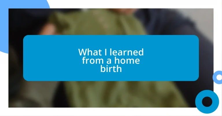 What I learned from a home birth